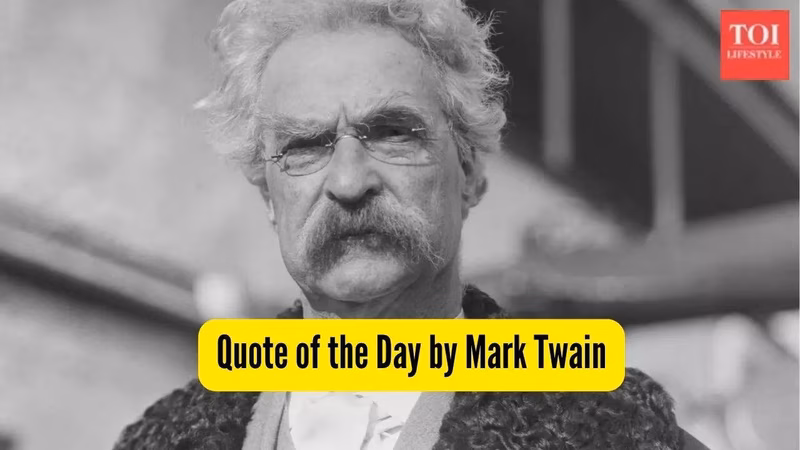 Quote of the day by Mark Twain: 'A man can never be comfortable in life without...'