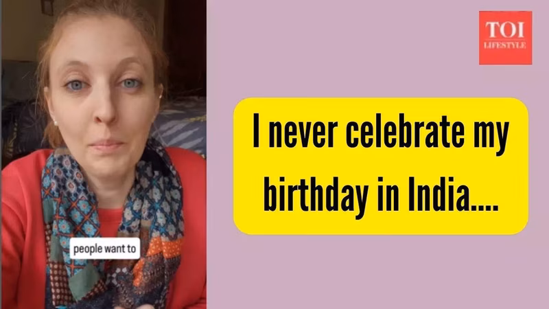 I never celebrate my birthday in India: US woman shares culture shock